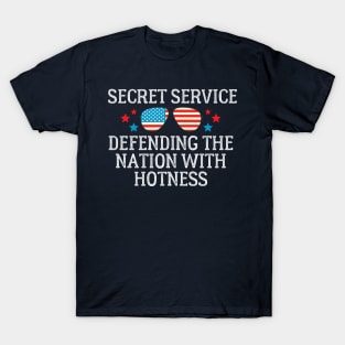 Secret Service Defending the Nation with Hotness T-Shirt